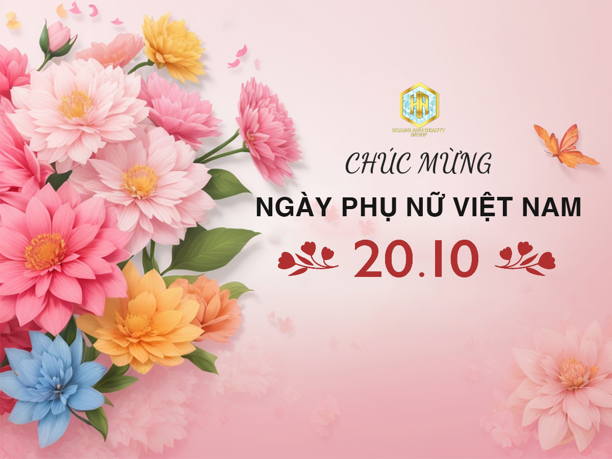 Hoàng Anh Beauty Group chúc mừng ngày Phụ Nữ Việt Nam 20/10